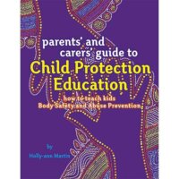 Safe4Kids 'Parents' and Carers' Guide to Child Protection Education' Book