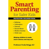 Safe4Kids 'Smart Parenting for Safer Kids' Books